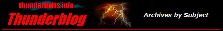 Thunderbolts.info Thunderblog Archives by Subject